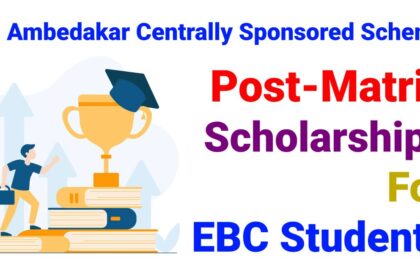 Post Matric Scholarship for EBC Students