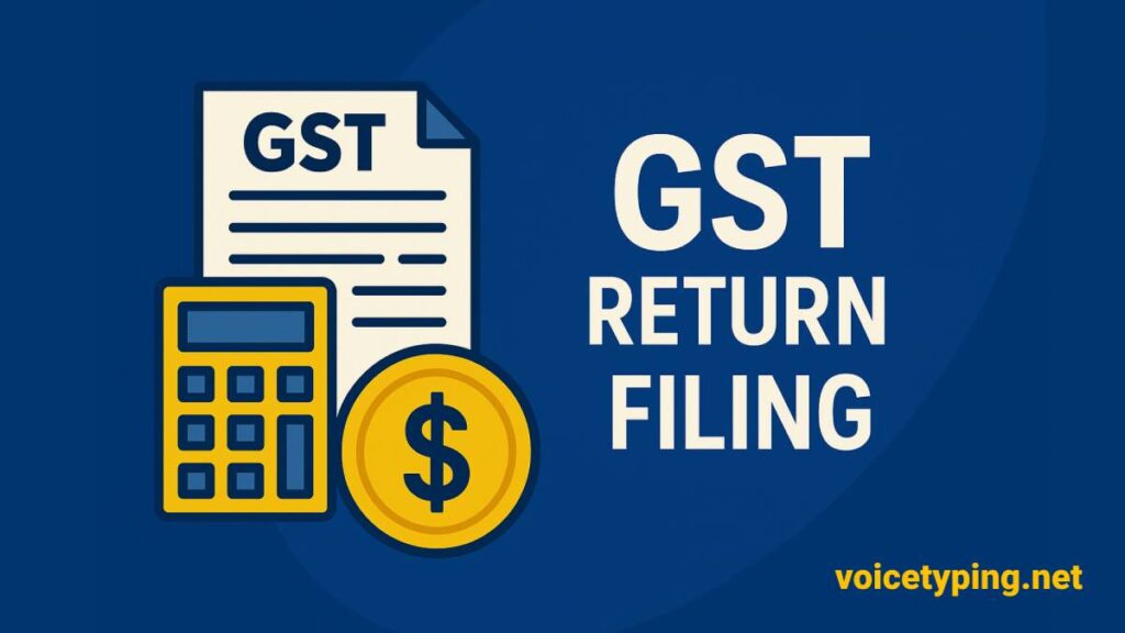 Complete information about GST Return Filing process